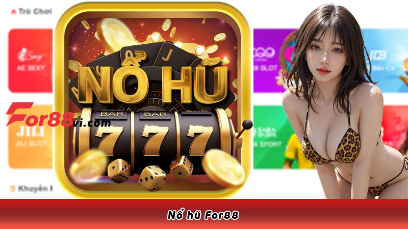 Nổ hũ For88