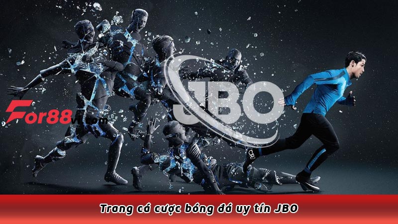 Trang cá cược bóng đá uy tín JBO